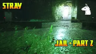 Let's Play Stray (13) Jail - Part 2