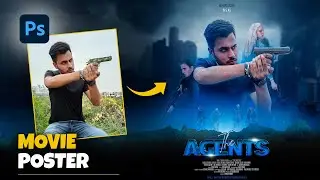 How To Create Hollywood Level Action Thriller Movie Poster Design I Photoshop Easy Tutorial