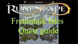 Freminnik Isles RS3 Quest Guide (Updated 2020)