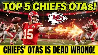 5 BIG Mistakes You're Making About Chiefs OTAs
