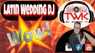 🆕 NJ Latin Wedding DJs | TWK Events ~ Bilingual wedding DJs In NJs | DJ Antonio