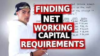 FIN 300 (Financial Modelling) - Finding Net Working Capital Requirements - Ryerson University