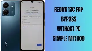 Redmi 13C FRP Bypass Miui 14 / Xiaomi Redmi 13c Google Account Bypass / Redmi 13c frp Bypass