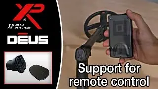 Metal Detector XP DEUS: Support for remote control [EN]
