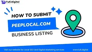 📍 A Beginner's Guide to Creating a Business Listing on (peeplocal.com) | Tufi Digital