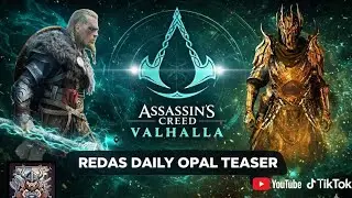 REDAS DAILY OPAL TEASER 21/1/26 Assassin&rsquo;s Creed Valhalla