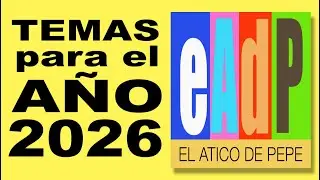 🔥 Los Grandes Temas que Marcar&aacute;n EL &Aacute;TICO DE PEPE en 2026