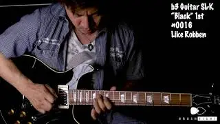 【Brush eight】b3 Guitar SL-K “Black” 1st   Like Robben【for sale】
