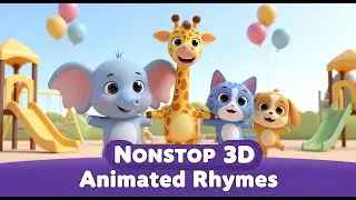 Nonstop 3D Animated Compilation | Best Nursery Rhymes Collection