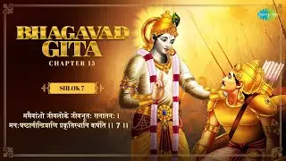 Bhagavad Gita | Shlok 7 | Chapter 15 with Narration | HG Gaurmandal Das | Iskcon Temple