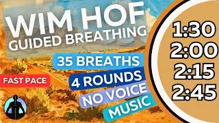 WIM HOF Guided Breathing Meditation - 35 Breaths 4 Rounds Fast Pace | No Voice | Up to 2:45min