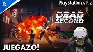 JUEGAZO! DEAD SECOND PSVR2