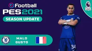 MALO GUSTO face+stats (Челси ФК) Как создать в PES 2021