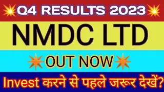 NMDC Q4 Results 🔴 NMDC Results 2023 🔴 NMDC Result 🔴 NMDC Share Latest News 🔴 NMDC Result Today