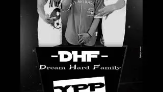 DHF DREAM HARD FAMILY YA PA PEUR