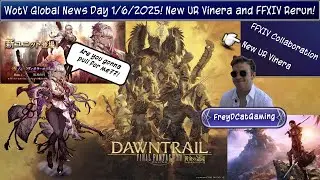News Day! War of the Visions: FFBE January 6th, 2025 New UR Vinera Finally! Plus FFXIV Collab Rerun!