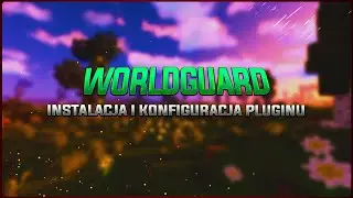 WorldGuard - jak wgrać i skonfigurować (1.8+) | spigot/paper/tuinity