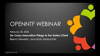 OpenNTF Webinar: Do Crazy Innovative Things in the Notes Client [Feb 2025]