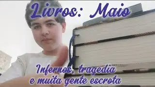 S&oacute; fofoca e mal caratismo (e espiritualidade) | Livros lidos e que continuo lendo: Maio