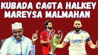 Kubada Cagta Halkee Mareysa Malmahan Iyo Xukunkeda Sh Xassaan