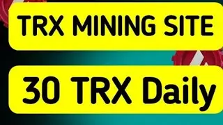 TRX Free mining site Earn money online work in 2025 New Platform in 2025