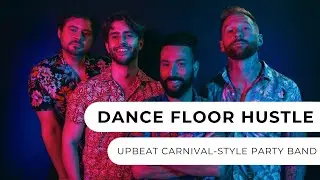 Dance Floor Hustle - 4-Piece Carnival-Style Party Band - Entertainment Nation