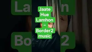 Jaate Hue Lamhon song review #Border2 #Music #reaction #Shorts