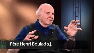 Entrevue avec Henri Boulad s.j. (1ère partie)