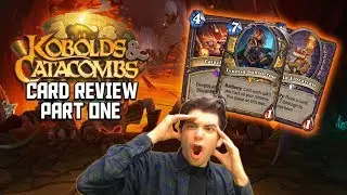 Best Cards of the Set so Far?! | Kobolds & Catacombs | Card Review Part 1 | Hearthstone | Dekkster