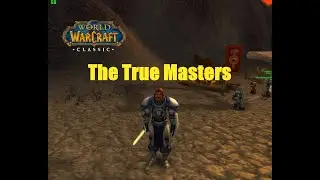 World of Warcraft. Quests - The True Masters
