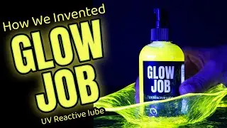 How We Invented Glow Job