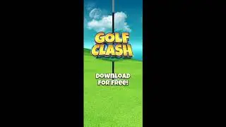 Golf Clash Chip In & Hole In One Compilation 2