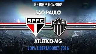 Melhores Momentos - São Paulo 1 x 0 Atlético-MG - Libertadores - 11/05/2016 - Fox Sports HD