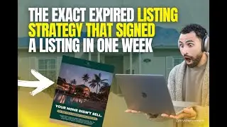 The Exact Expired Listing Strategy That Signed a Listing in One Week