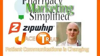 Communicating with Your Patients is Changing - Pharmacy Marketing Simplified - PPN Episode 598