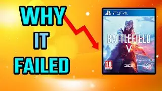 Why Battlefield V Failed - The Biggest Marketing Fail In Gaming