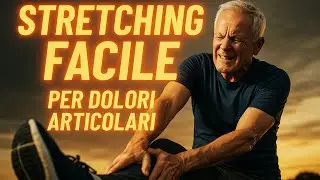 Stretching Facile per Dolori Articolari: Ritrova Mobilit&agrave; in 10 Minuti al Giorno