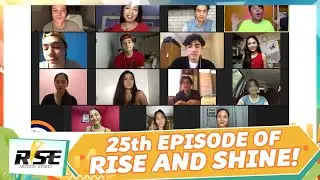 Rise Artists, nagsama-sama to celebrate 25 episodes of #RiseAndShine Live! | Rise Artists Studio