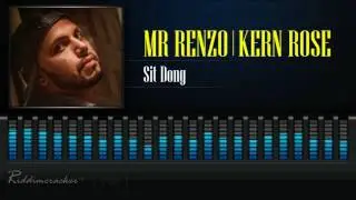 Mr Renzo & Kern Rose - Sit Dong [Soca 2017] [HD]