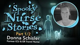 Donna's ICU Ghost Stories 1/2 | Spooky Nurse Stories | Atlas MedStaff