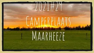2021#29 Camperplaats Maarheeze