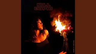Kill Cupid