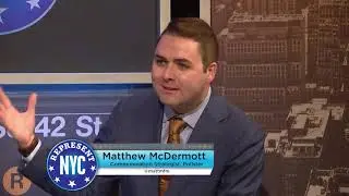 Represent NYC: Matt McDermott Soundbite