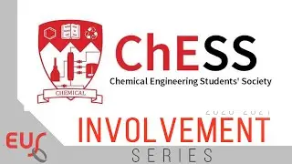 Chemical Engineering Students' Society - EUS Involvement Series 2020