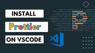 Установка Prettier на VSCode | Настройка Prettier &mdash; авторский форматировщик кода