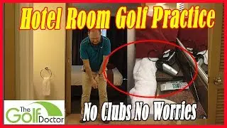 How To Practice Golf In A Hotel Room Without Any Equipment