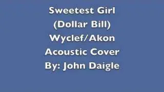 Dollar Bill Acoustic Cover by John Daigle