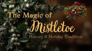 Почему мы целуемся под омелой? 🌿 Удивительная история