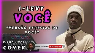 Levy - VOC&Ecirc; I  Cover Piano + Voz Original 🎹 Vers&atilde;o Especial Caseira