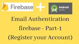 #2 Register User -Firebase tutorial |Free Source Code| Engineer output
